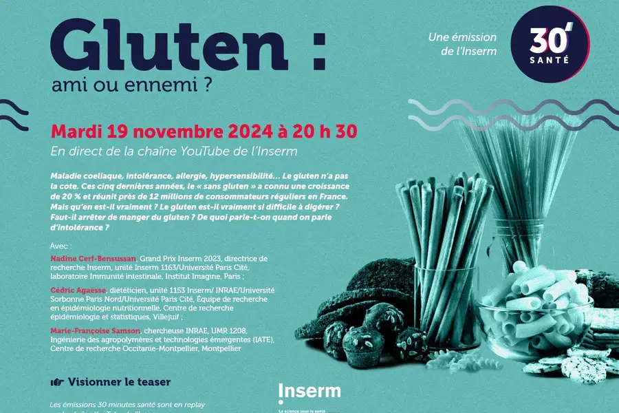 Gluten : ami ou ennemi ?  Rendez-vous le mardi 19 novembre 2024 à 20h30